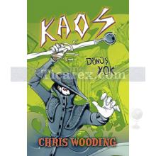 Kaos | Dönüş Yok | Chris Wooding