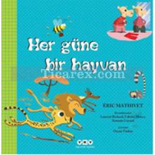 Her Güne Bir Hayvan | Aric Mathivet