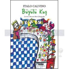 Büyülü Kuş | Italo Calvino