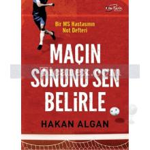 macin_sonunu_sen_belirle