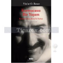 kurmacasiz_bir_yasam