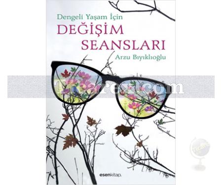 Değişim Seansları | Arzu Bıyıklıoğlu - Resim 1