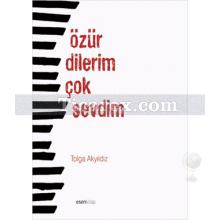 ozur_dilerim_cok_sevdim