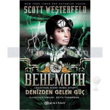 Behemoth - Denizden Gelen Güç | Scott Westerfeld