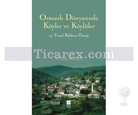Osmanlı Dünyasında Köyler ve Köylüler | İsmail Arslan - Resim 1