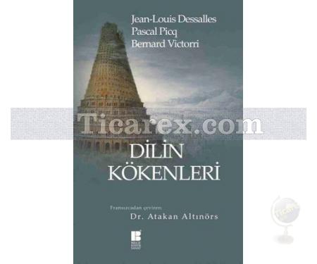 Dilin Kökenleri | Bernard Victorri, Jean Louis Dessalles, Pascal Picq - Resim 1