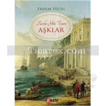 tarihe_yon_veren_asklar