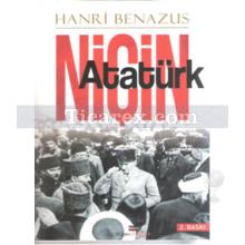Niçin Atatürk | Hanri Benazus