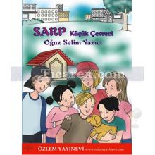 Sarp - Küçük Çevreci | Oğuz Selim Yazıcı