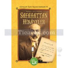 Safahat'tan Hikayeler | Mehmet Akif Ersoy