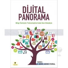 Dijital Panorama | Bilgi İletişim Teknolojilerinde Son Gündem | Kolektif
