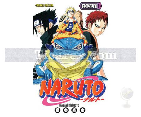 Naruto Cilt: 13 - Çuunin Sınavı Bitiyor | Masaşi Kişimoto - Resim 1