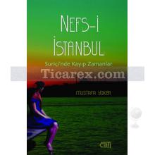 Nefs-i İstanbul | Mustafa Yoker