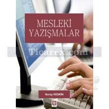 Mesleki Yazışmalar | Nuray Keskin