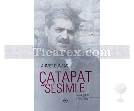Çatapat Sesimle | Ahmet Günbaş - Resim 1