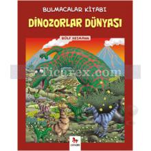 Bulmacalar Kitabı - Dinozorlar Dünyası | Rolf Heimann