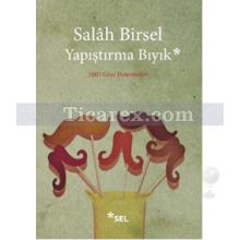 Yapıştırma Bıyık | Salah Birsel