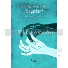 Sağırlar | Rodrigo Rey Rosa