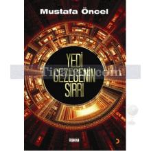 Yedi Gezegenin Sırrı | Mustafa Öncel