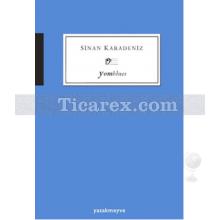 Yomblues | Sinan Karadeniz