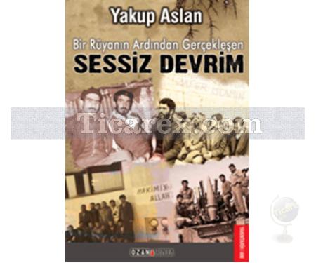 Sessiz Devrim | Yakup Aslan - Resim 1
