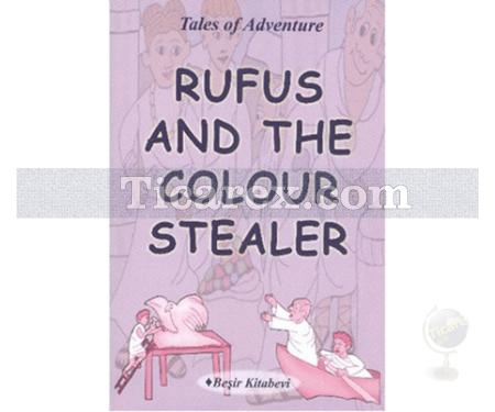 Rufus And The Colour Stealer | Serkan Koç - Resim 1