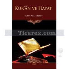 Kur'an ve Hayat | Ahmet Coşkun