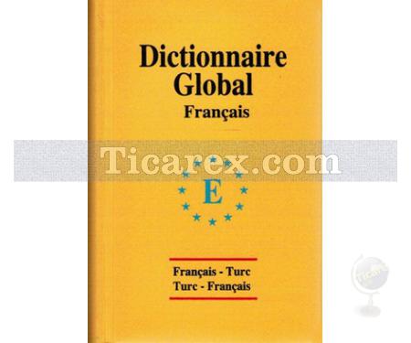 Global Sözlük Fransızca-Türkçe ve Türkçe-Fransızca | Sevgi Türker Terlemez - Resim 1