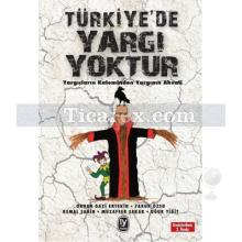 turkiye_de_yargi_yoktur