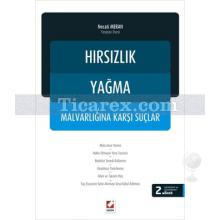 Hırsızlık - Yağma - Malvarlığına Karşı Suçlar | Necati Meran