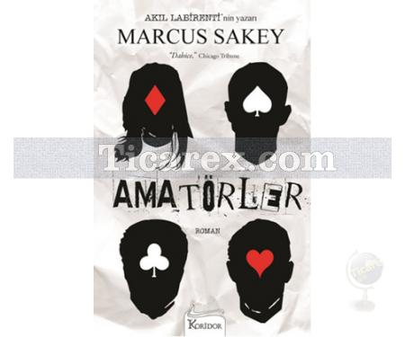 Amatörler | Marcus Sakey - Resim 1