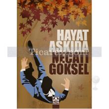 Hayat Askıda | Necati Göksel