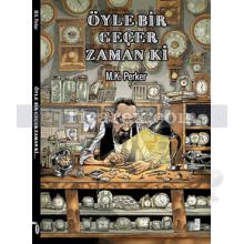 Öyle Bir Geçer Zaman Ki | M. K. Perker