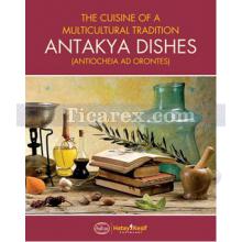Antakya Dishes | Mehmet Tanrıverdi