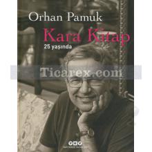 Kara Kitap 25 Yaşında | Özel Baskı | Orhan Pamuk