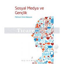 Sosyal Medya ve Gençlik | Mehmet Emin Babacan