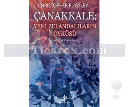 Çanakkale | Yeni Zelandalıların Öyküsü | Christopher Pugsley - Resim 1