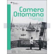 Camera Ottomana | Zeynep Çelik