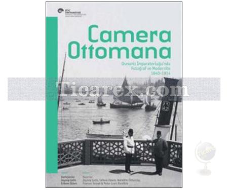 Camera Ottomana | Zeynep Çelik - Resim 1