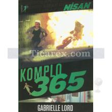 Komplo 365 Nisan | Gabrielle Lord