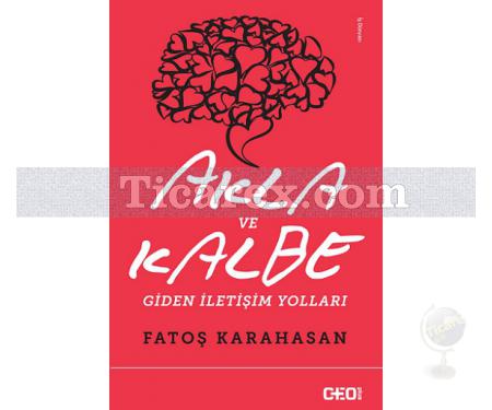 Akla ve Kalbe Giden İletişim Yolları | Fatoş Karahasan - Resim 1