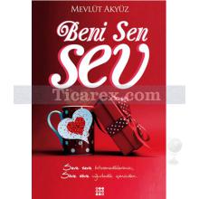 Beni Sen Sev | Mevlüt Akyüz