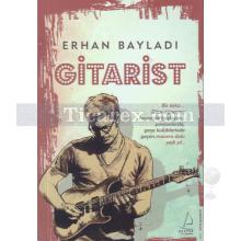 Gitarist | Erhan Bayladı