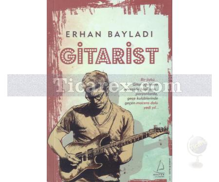 Gitarist | Erhan Bayladı - Resim 1