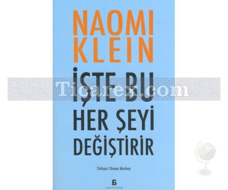 İşte Bu Her Şeyi Değiştirir | Naomi Klein - Resim 1