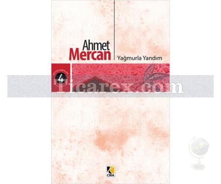 Yağmurla Yandım | Ahmet Mercan - Resim 1