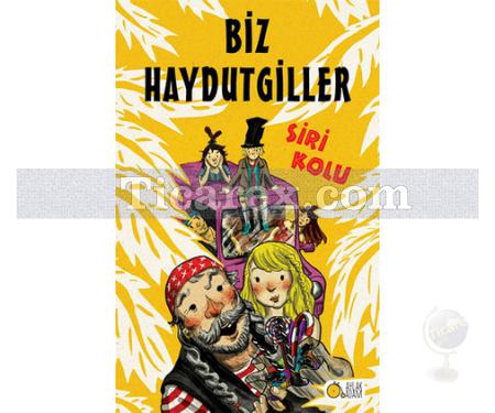 Biz Haydutgiller | Siri Kolu - Resim 1