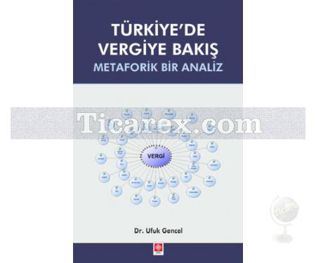 Türkiye'de Vergiye Bakış | Metaforik Bir Analiz | Ufuk Gencel - Resim 1