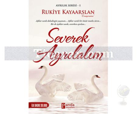 Severek Ayrılalım | Ayrılık Serisi 1 | Rukiye Kayaarslan - Resim 1