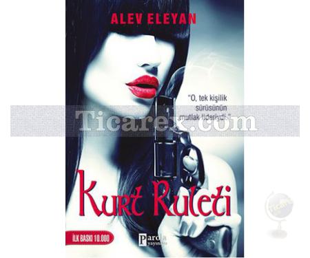 Kurt Ruleti | Alev Eleyan - Resim 1